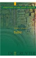 Tobit: (Commentaries on Early Jewish Literature)