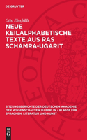 Neue Keilalphabetische Texte aus Ras Schamra-Ugarit