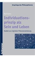 Individuationsprinzip ALS Sein Und Leben