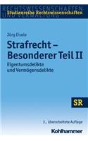 Strafrecht - Besonderer Teil II