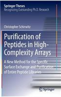 Purification of Peptides in High-Complexity Arrays: A New Method for the Specific Surface Exchange and Purification of Entire Peptide Libraries(Springer Theses)