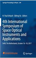 4th International Symposium of Space Optical Instruments and Applications