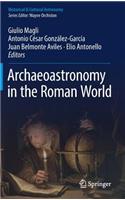 Archaeoastronomy in the Roman World