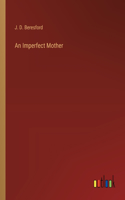 An Imperfect Mother