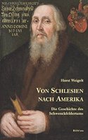 Von Schlesien Nach Amerika