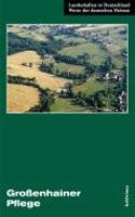 Grossenhainer Pflege: Eine Landeskundliche Bestandsaufnahme Im Raum Grossenhain Und Radeburg
