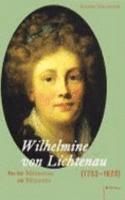 Wilhelmine Von Lichtenau (1753-1820): Von Der Matresse Zur Mazenin