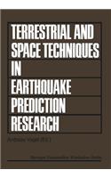 Terrestrial and Space Techniques in Earthquake Prediction Research
