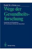 Wege Der Gesundheitsforschung