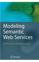 Modeling Semantic Web Services: (English)