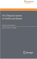 Ubiquitin System in Health and Disease