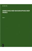 Griechischer Biographischer Index / Greek Biographical Index