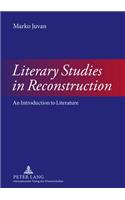 Literary Studies in Reconstruction