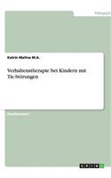 Verhaltenstherapie bei Kindern mit Tic-Störungen