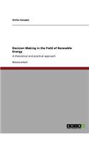 Decision Making in the Field of Renewble Energy