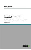 Das lernfähige Programm ohne Lernfähigkeit: Eine Kritik der Bund-Länder-Initiative "Soziale Stadt"(German)