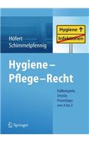 Hygiene - Pflege - Recht