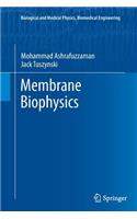 Membrane Biophysics