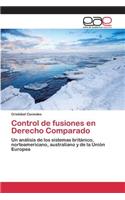 Control de fusiones en Derecho Comparado