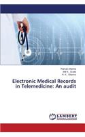 Electronic Medical Records in Telemedicine