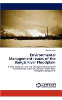 Environmental Management Issues of the Bangsi River Floodplain