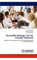 Accessible Biology Lab for Visually Impaired