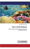 For a Free Nature