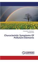 Characteristic Symptoms of Pollutant Elements