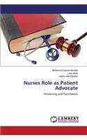 Nurses Role as Patient Advocate