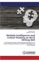 Multiple Intelligences and Critical Thinking on IELTS Writing Skill