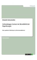 Lebenslanges Lernen im Berufsfeld der Ergotherapie