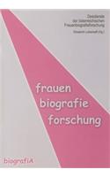 Desiderate Der Osterreichischen Frauenbiographieforschung