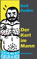 Kerl im Mann: Geschichten