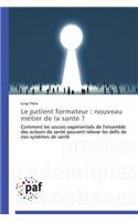 Le Patient Formateur