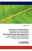 Structure Information Systems for Industrial Environmental Management