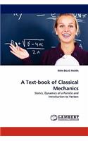 Text-Book of Classical Mechanics