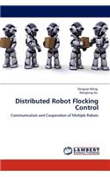Distributed Robot Flocking Control
