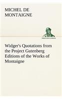 Widger's Quotations from the Project Gutenberg Editions of the Works of Montaigne