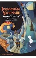 Impossible Stories I