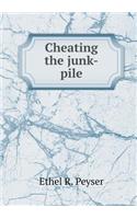 Cheating the junk-pile