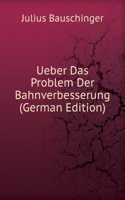 Ueber Das Problem Der Bahnverbesserung (German Edition)