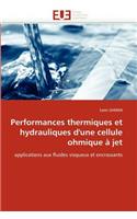 Performances Thermiques Et Hydrauliques d'Une Cellule Ohmique À Jet