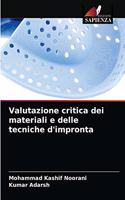 Valutazione critica dei materiali e delle tecniche d'impronta