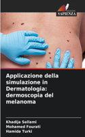 Applicazione della simulazione in Dermatologia