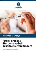 Fieber und das Sterberisiko bei hospitalisierten Kindern