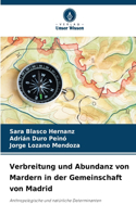 Verbreitung und Abundanz von Mardern in der Gemeinschaft von Madrid