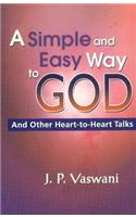 Simple & Easy Way to God