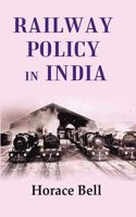 Railway Policy in India [Hardcover]