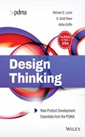 Design Thinking: New Product Development Essentials from the PDMA