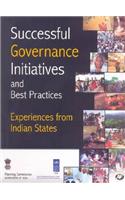 Successful Governance Initiatives and Best Practices: Experiences from Indian States